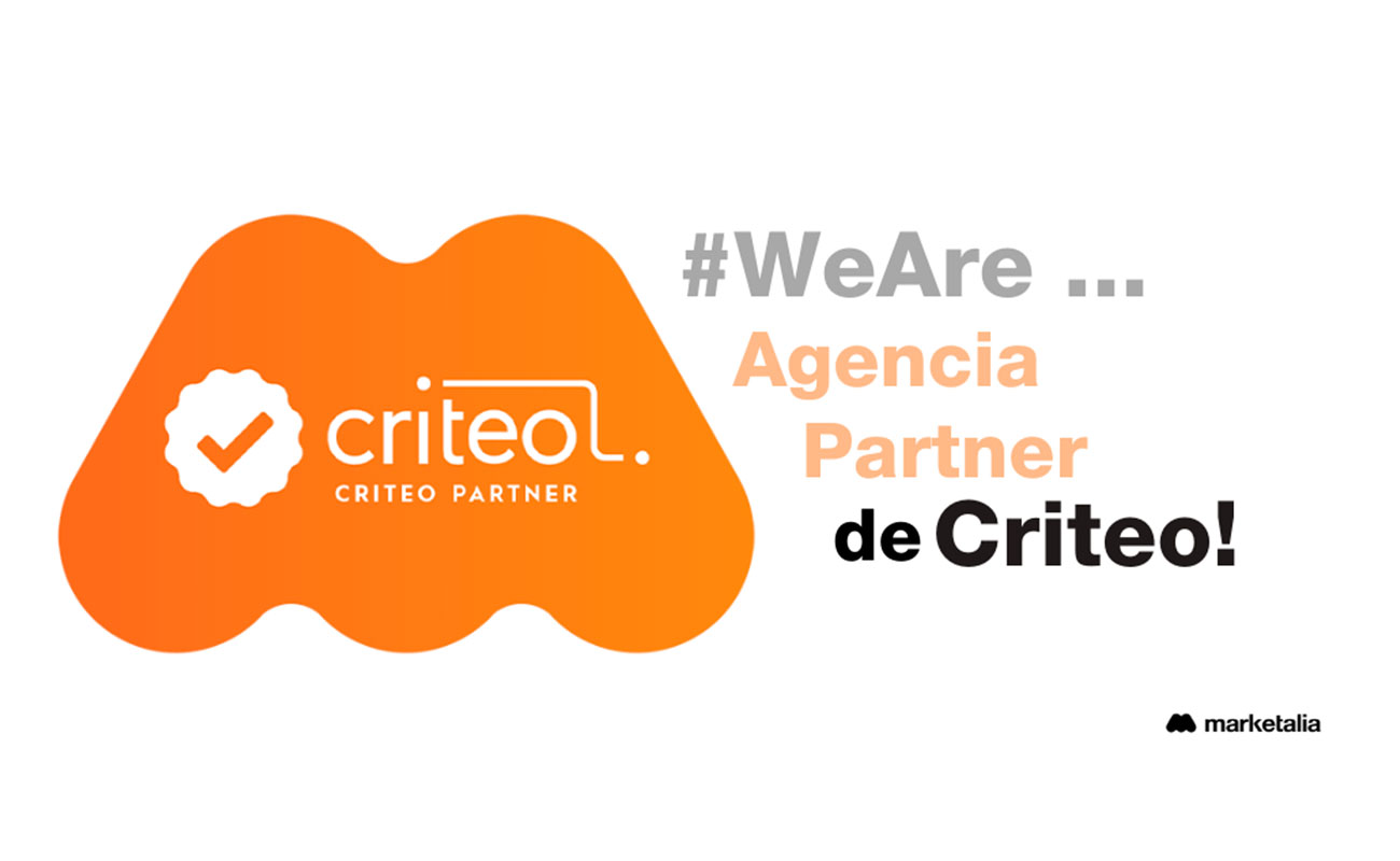 Nos Convertimos en Agencia Partner de Criteo